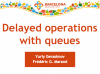 Première slide de la conférence Delayed operations with queues
