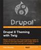 Drupal 8 theming with Twig : la référence fournir en complément du support de cours DR-821